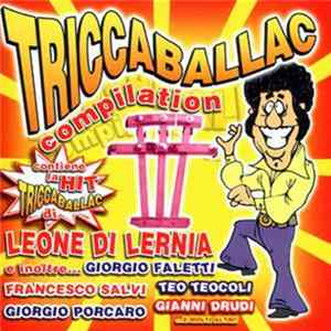 Various - Triccaballac Compilation FLAC