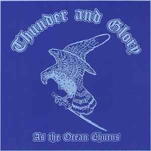 Thunder And Glory - As The Ocean Churns FLAC
