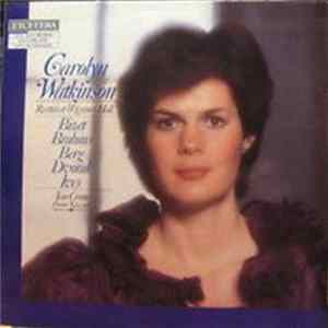 Carolyn Watkinson, Tan Crone - Bizet / Brahms / Berg / Dvorak / Ives - Recital At Wigmore Hall FLAC