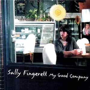 Sally Fingerett - My Good Company FLAC