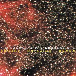 Kim Salmon And The Surrealists - Grand Unifying Theory FLAC