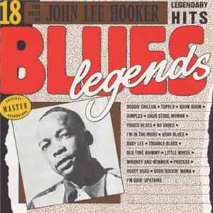 John Lee Hooker - The Best Of John Lee Hooker (18 Legendary Hits) FLAC