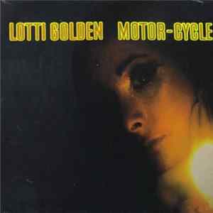 Lotti Golden - Motor-Cycle FLAC