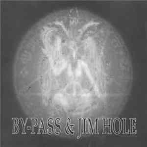 By-Pass & Jim Hole - Split FLAC