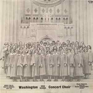 Washington High School Concert Choir Sioux Falls, South Dakota 1977-78 - Washington High School Concert Choir Sioux Falls, South Dakota 1977-1978 FLAC