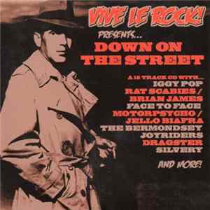 Various - Vive Le Rock! Presents Down On The Street FLAC