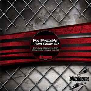 The Fx Projekt - Fight Power E.P FLAC