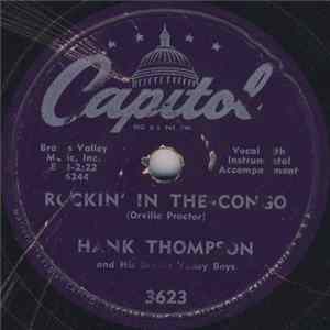 Hank Thompson And His Brazos Valley Boys - Rockin' In The Congo FLAC