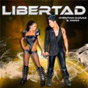 Christian Chávez & Anahí - Libertad FLAC