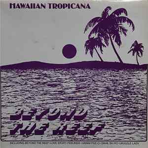 Hawaiian Tropicana - Beyond The Reef FLAC