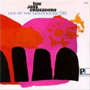 The Jazz Crusaders - Live At The Lighthouse '66 FLAC