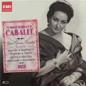 Bellini • Donizetti • Rossini • Verdi • Boito • Puccini • Mascagni • Giordano / Montserrat Caballé - Great Operatic Recordings FLAC