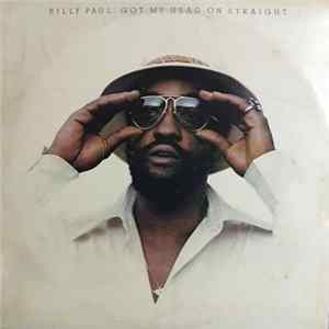 Billy Paul - Got My Head On Straight FLAC