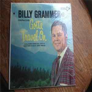 Billy Grammer - Billy Grammer Sings Gotta Travel On FLAC