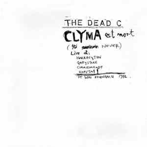The Dead C - Clyma Est Mort FLAC