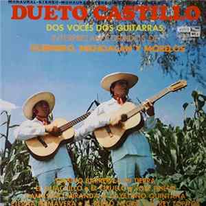 Dueto Castillo, Dos Voces Dos Guitarras - Interpretan Corridos De: Guerrero, Michoacan Y Morelos FLAC