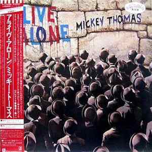 Mickey Thomas - Alive Alone FLAC