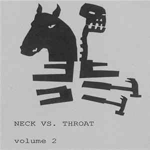 Neck Vs.Throat - Neck Vs. Throat Volume 2 FLAC