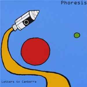 Phoresis - Letters to Canberra FLAC