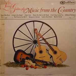 Living Guitars - Living Guitars Play Music From The Country FLAC