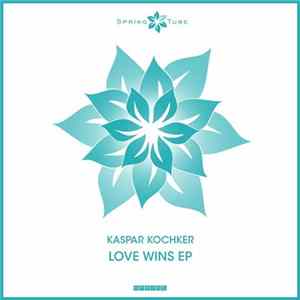 Kaspar Kochker - Love Wins EP FLAC