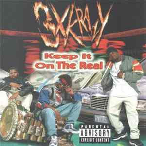 3X Krazy - Keep It On The Real FLAC