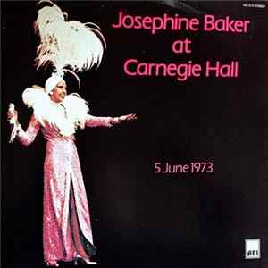 Josephine Baker - Josephine Baker At Carnegie Hall FLAC