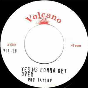 Rod Taylor - Yes We Gonna Get Over FLAC