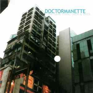 Doctormanette - The Same Thing Over & Over FLAC