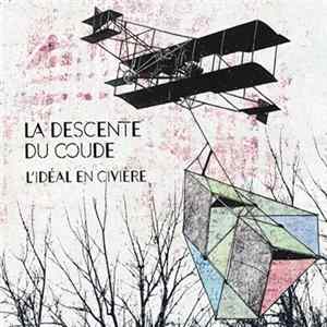La Descente Du Coude - L'Ideal En Civiere FLAC