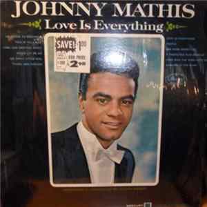 Johnny Mathis - Love Is Everything FLAC