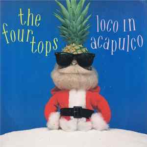 The Four Tops - Loco In Acapulco FLAC