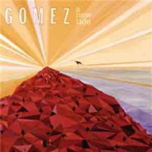 Gomez - A New Tide FLAC