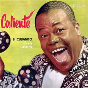 El Cubanito E Sua Orquestra - Caliente FLAC