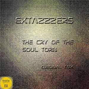Extazzzers - The Cry Of The Soul Torn FLAC
