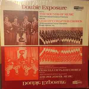 The Sounds Of Music And The Gem City Chapter Chorus - Double Exposure FLAC