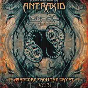 AnTraxid - Hardcore From The Crypt FLAC