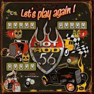 Hot Rod 56 - Let's Play Again FLAC
