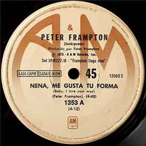 Peter Frampton - Nena, Me Gusta Tu Forma / Es Una Vergüenza Absoluta FLAC