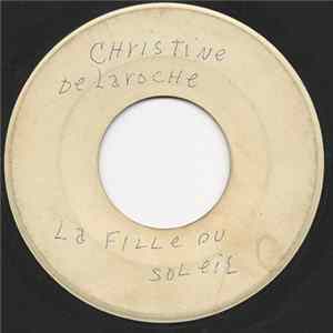 Christine Delaroche - La Fille Du Soleil FLAC