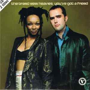 The Brand New Heavies - You've Got A Friend FLAC