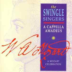 The Swingle Singers - A Cappella Amadeus - A Mozart Celebration FLAC