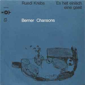 Ruedi Krebs - Es Het Einisch Eine Gseit FLAC