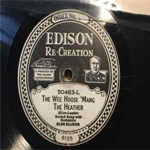 Glen Ellison - Roamin' In The Gloamin' / The Wee Hoose 'Mang The Heather FLAC
