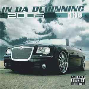 BHO - In Da Beginning 2005 FLAC