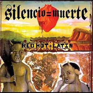 Various - Silencio = Muerte: Red Hot + Latin FLAC