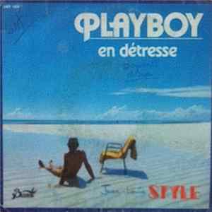 Style - Playboy En Détresse FLAC