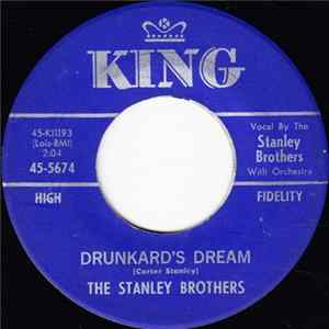 The Stanley Brothers - Drunkard's Dream / My Deceitful Heart FLAC