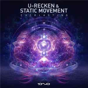 U-Recken & Static Movement - Everlasting FLAC