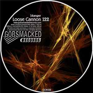 14Anger - Loose Cannon FLAC